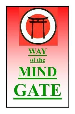 Way of the Mind Gate By Ashida Kim 9781458345417 (Paperback)