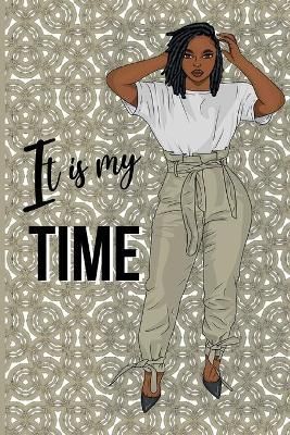 It Is My Time By Robinson 9781458358417 (Paperback)
