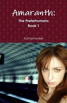 Amaranth By Katherine Bell 9781458365668 (Hardback)