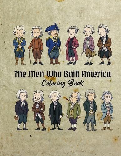 Men Who Built America Coloring Book By Talarowski 9781458393777