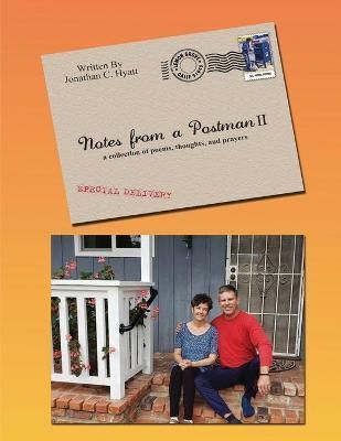 Notes from a Postman Volume 2- By Hyatt 9781458395306 (Paperback)
