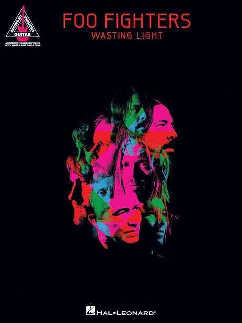 Foo Fighters: Wasting Light By Foo Fighters (other) 9781458408006