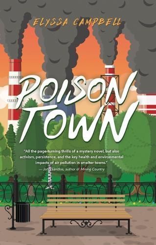 Poison Town By Elyssa Campbell 9781459417496 (Hardback)