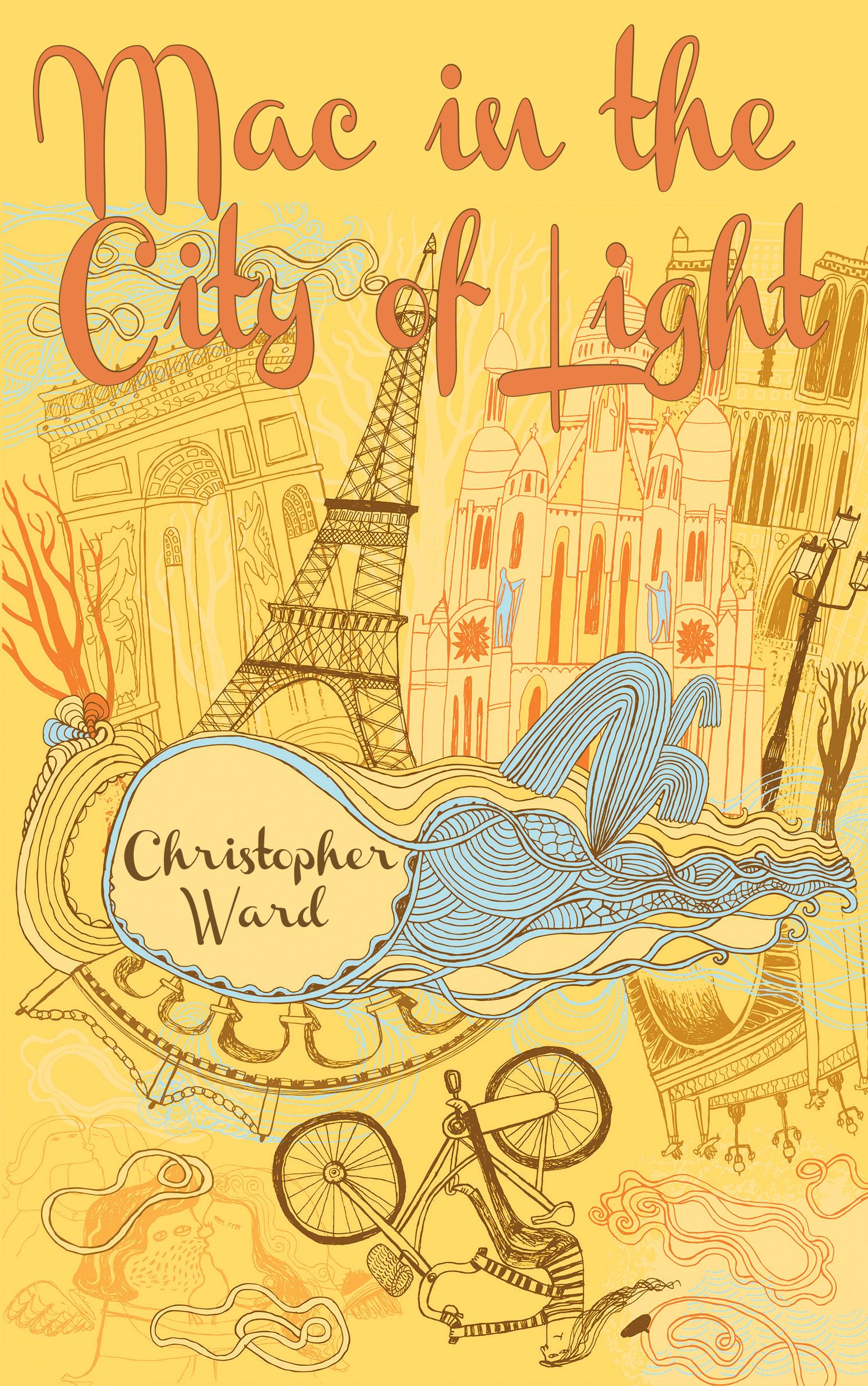 Mac in the City of Light By Christopher Ward 9781459706149 (Paperback)