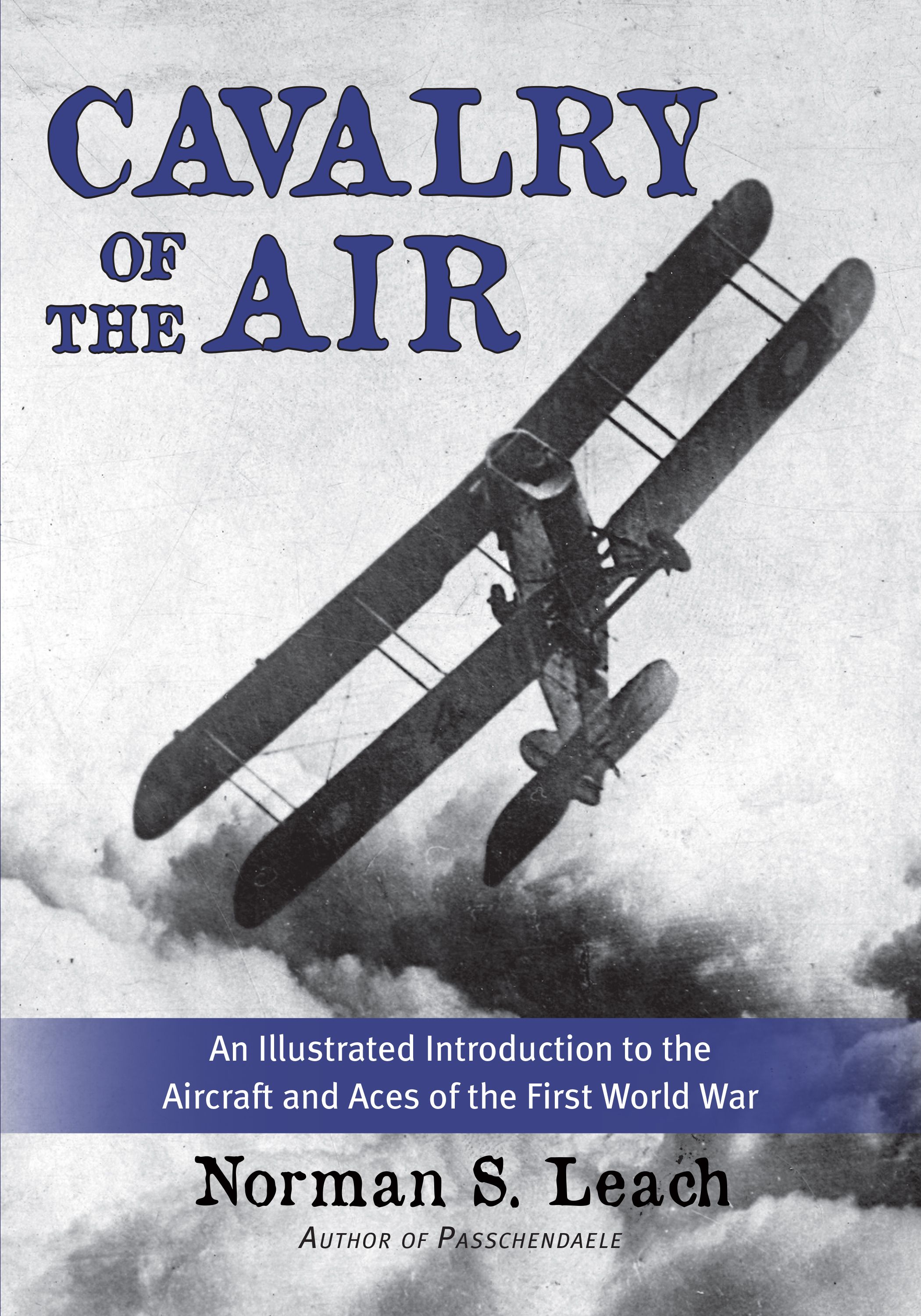 Cavalry of the Air By Norman S. Leach 9781459723320 (Paperback)