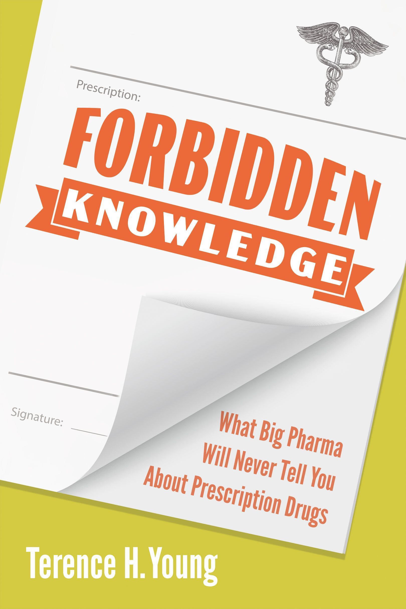 Forbidden Knowledge By Terence H. Young 9781459750685 (Paperback)