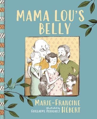 Mama Lou's Belly 9781459833883 (Hardback)