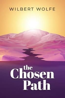 Chosen Path By Wolfe 9781460011997 (Paperback)