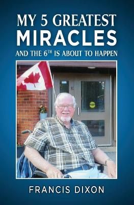 My 5 Greatest Miracles By Dixon 9781460012987 (Paperback)