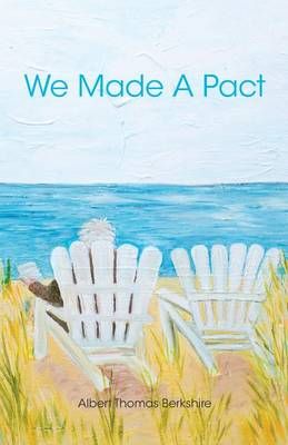 We Made A Pact By Albert Thomas Berkshire 9781460246610 (Paperback)