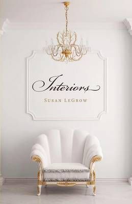 Interiors By Susan Legrow 9781460260920 (Paperback)
