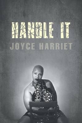 Handle It By Harriet, Joyce 9781460263556 (Paperback)
