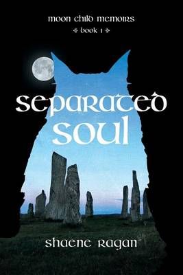 Separated Soul By Shaene Ragan 9781460295403 (Paperback)