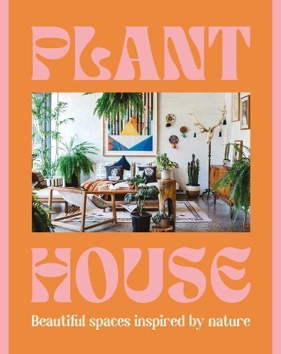 Plant House By Harper by Design 9781460764473 (Hardback)