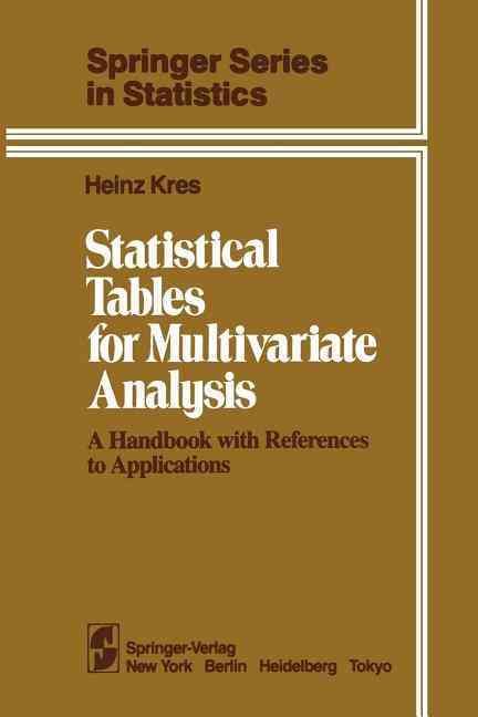 Statistical Tables for Multivariate Analysis 9781461256113 (Paperback)