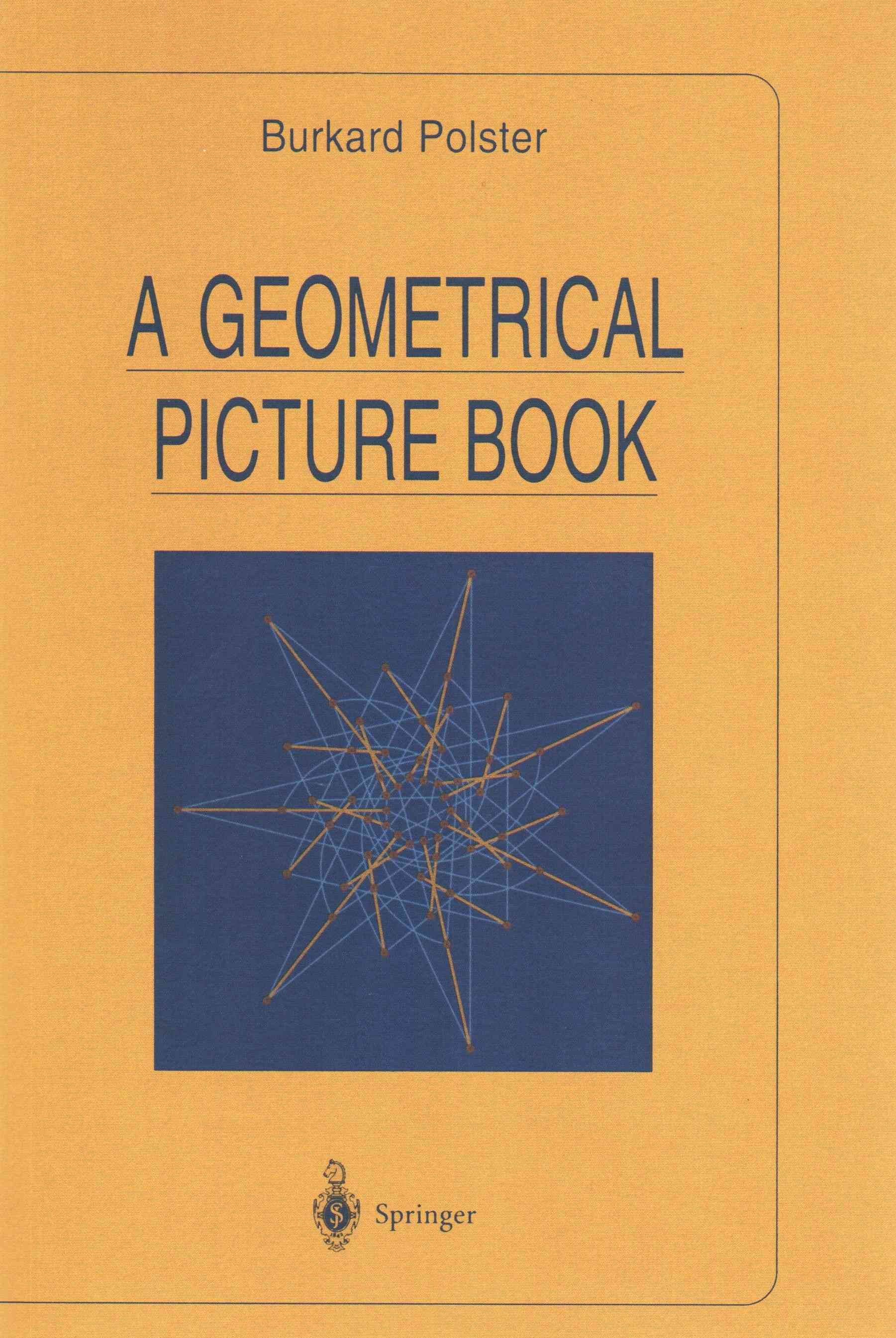 A Geometrical Picture Book By Polster, Burkard 9781461264262