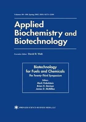 Biotechnology for Fuels and Chemicals 9781461266211 (Paperback)