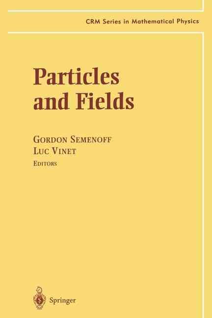 Particles and Fields 9781461271338 (Paperback)