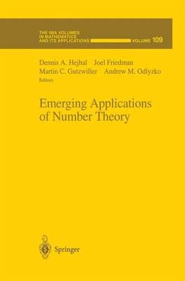 Emerging Applications of Number Theory 9781461271864 (Paperback)