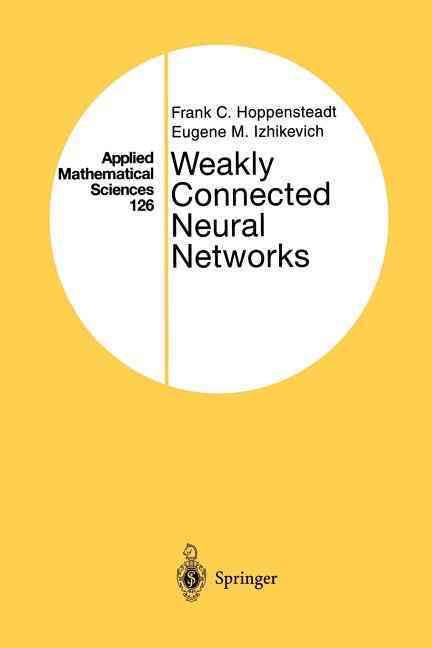 Weakly Connected Neural Networks 9781461273028 (Paperback)