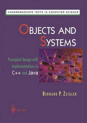 Objects and Systems By P Bernard Zeigler 9781461273356 (Paperback)