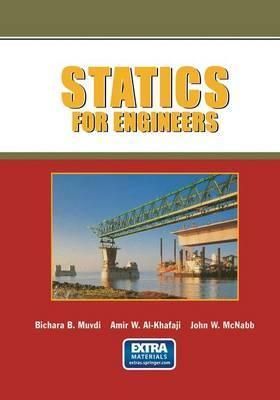 Statics for Engineers 9781461273400 (Paperback)