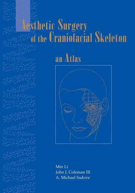 Aesthetic Surgery of the Craniofacial Skeleton 9781461273448