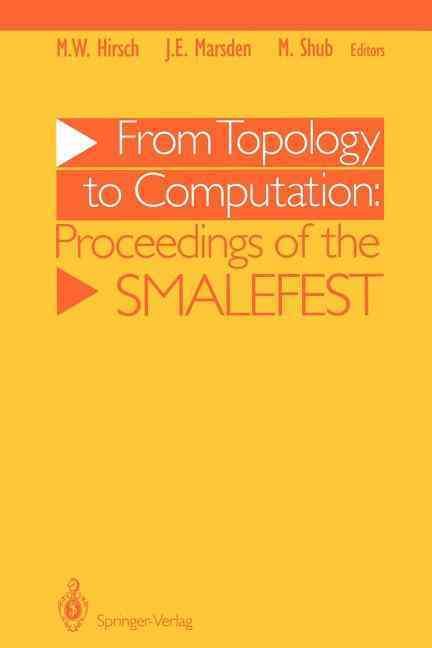 From Topology to Computation: Proceedings of the Smalefest (Paperback)