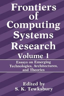 Frontiers of Computing Systems Research 9781461279020 (Paperback)