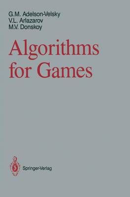 Algorithms for Games 9781461283553 (Paperback)