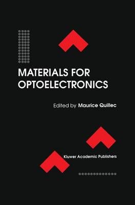 Materials for Optoelectronics By Maurice Quillec (editor) (Paperback)