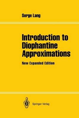 Introduction to Diophantine Approximations : New Expanded Edition