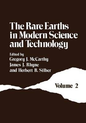 The Rare Earths in Modern Science and Technology By G.J. McCarthy