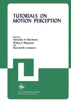 Tutorials on Motion Perception. III Human Factors 9781461335719