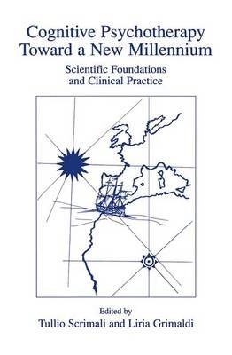 Cognitive Psychotherapy Toward a New Millennium 9781461351351