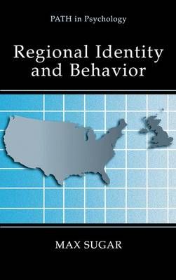 Regional Identity and Behavior By Max Sugar 9781461351979 (Paperback)