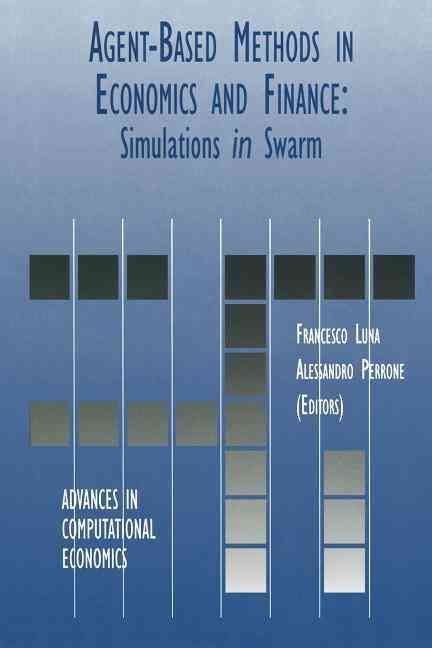 Agent-Based Methods in Economics and Finance 9781461352389 (Paperback)