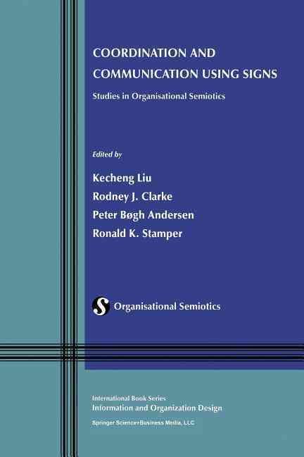 Coordination and Communication Using Signs 9781461352471 (Paperback)
