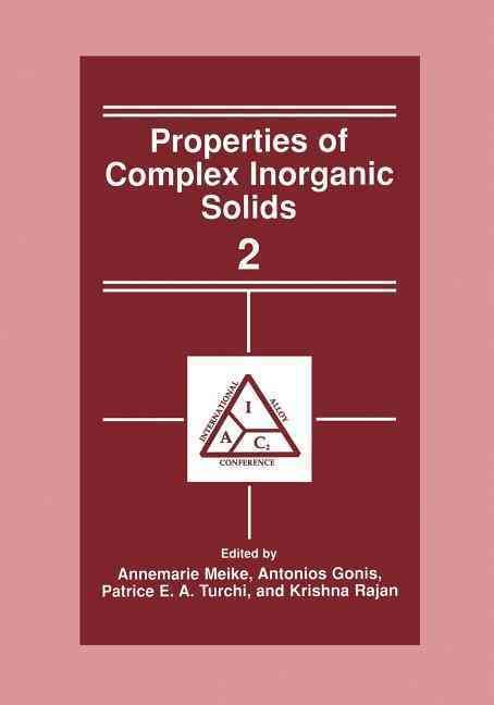Properties of Complex Inorganic Solids 2 9781461354406 (Paperback)