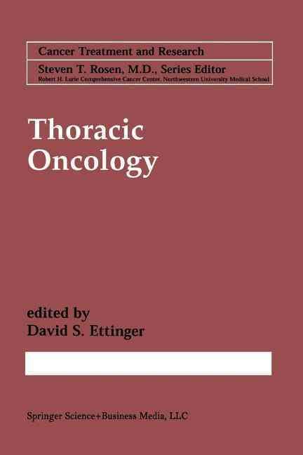 Thoracic Oncology By David S. Ettinger (editor) 9781461356295