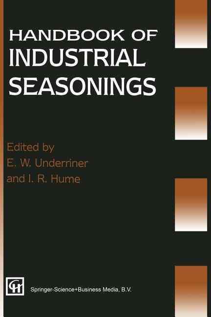 Handbook of Industrial Seasonings By Underriner, E. W. 9781461358947
