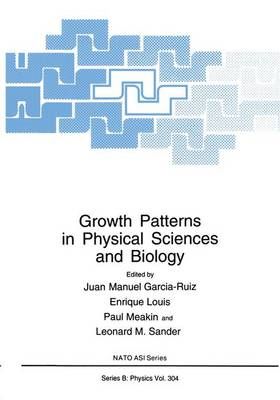 Growth Patterns in Physical Sciences and Biology 9781461362357