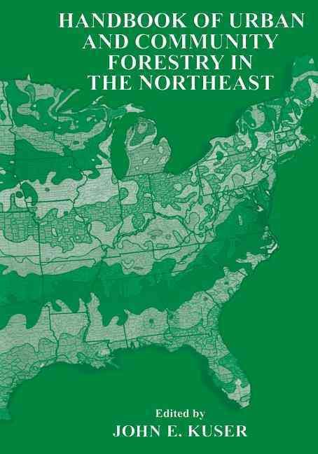 Handbook of Urban and Community Forestry in the Northeast (Paperback)
