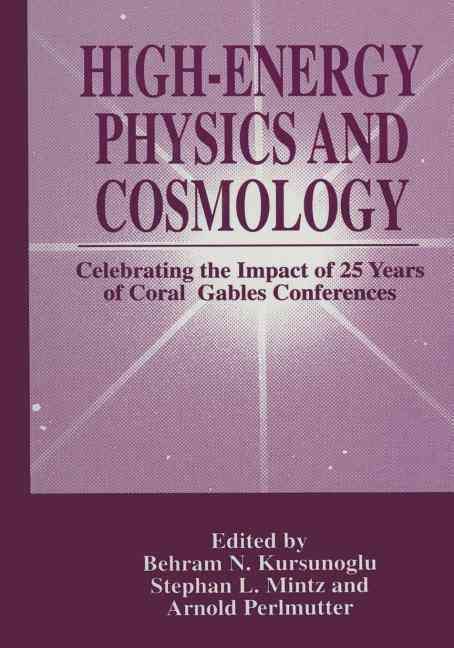 High-Energy Physics and Cosmology 9781461374640 (Paperback)