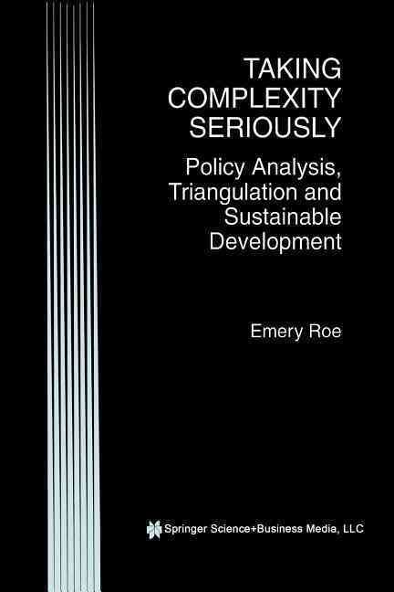 Taking Complexity Seriously By Emery Roe 9781461375111 (Paperback)