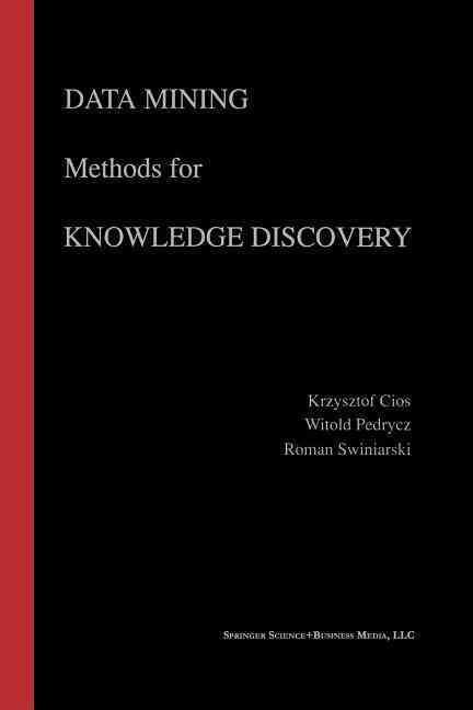 Data Mining Methods for Knowledge Discovery 9781461375579 (Paperback)
