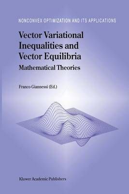 Vector Variational Inequalities and Vector Equilibria 9781461379850
