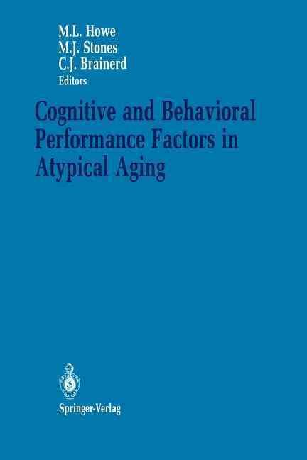 Cognitive and Behavioral Performance Factors in Atypical Aging