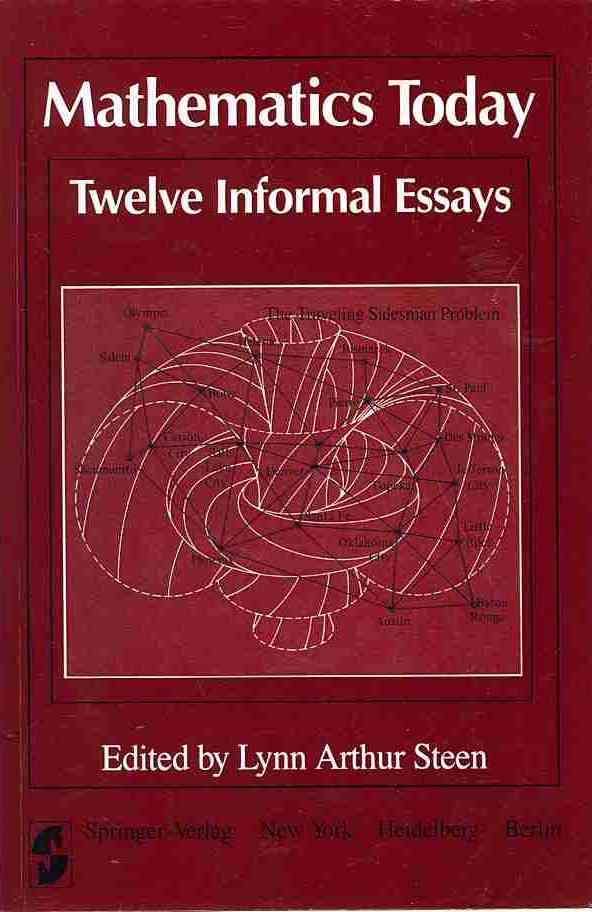 Mathematics Today Twelve Informal Essays By Steen, L.A. 9781461394372