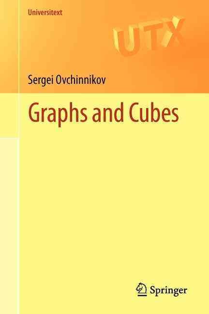 Graphs and Cubes By Ovchinnikov, Sergei 9781461407966 (Paperback)